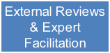 External Reviews  & Expert  Facilitation